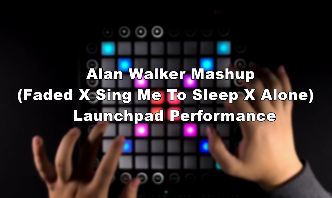 LPDBBS优化-Alan Walker Mashup    LPDBBS-Launchpad工程,打击垫工程下载