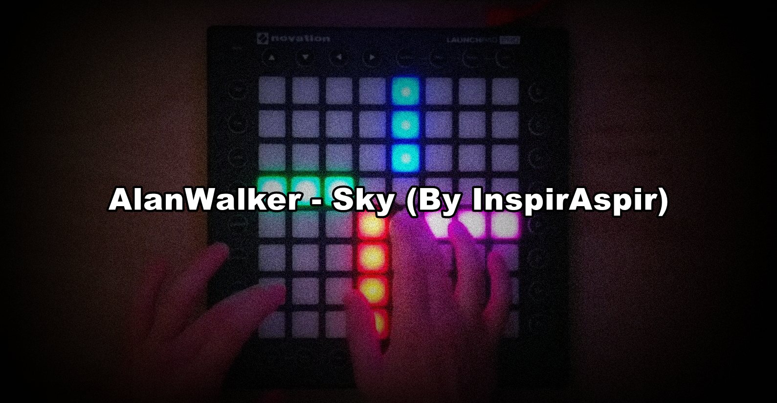 LPDBBS优化-AlanWalker - Sky (By InspirAspir)    LPDBBS-Launchpad工程,打击垫工程下载