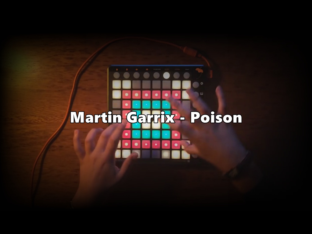 LPDBBS优化-Martin Garrix - poison    LPDBBS-Launchpad工程,打击垫工程下载