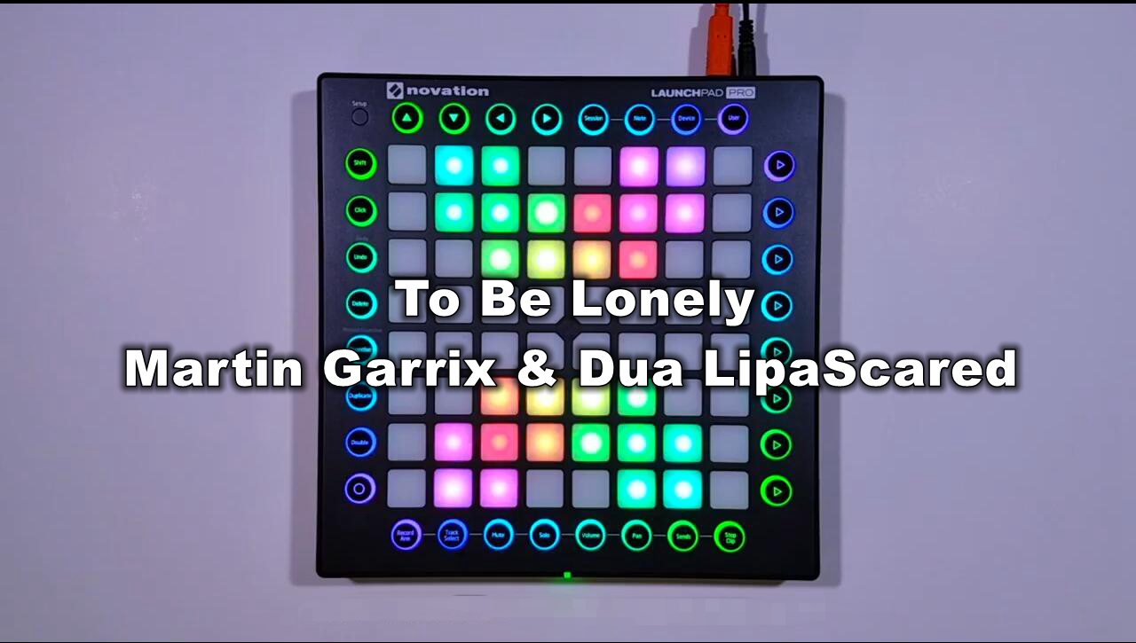 LPDBBS优化-Scared To Be Lonely (Brooks Remix)    LPDBBS-Launchpad工程,打击垫工程下载