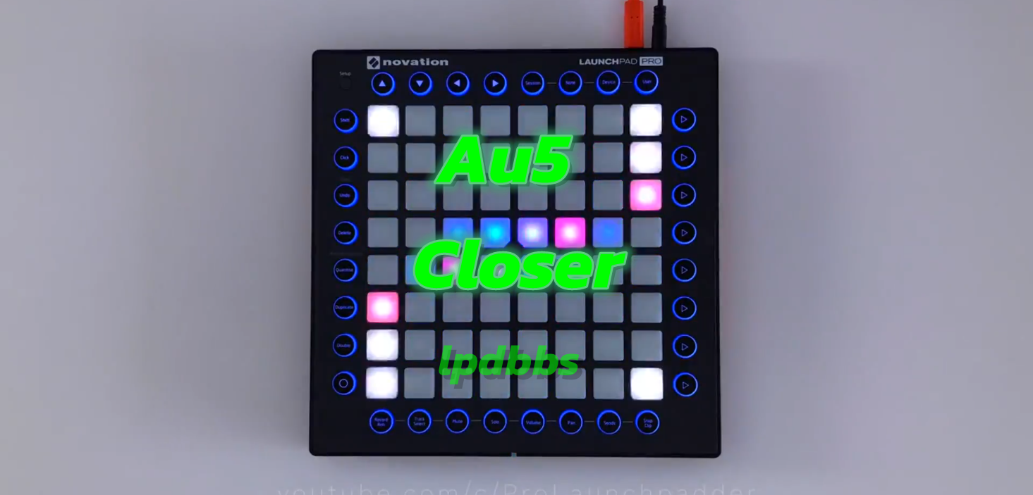 LPDBBS优化-Au5 - Closer    LPDBBS-Launchpad工程,打击垫工程下载