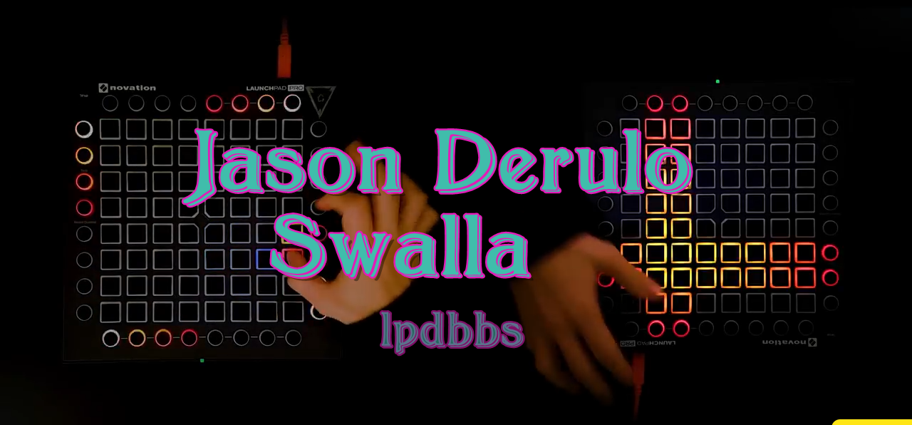 LPDBBS优化-Jason Derulo - Swalla LPDBBS-Launchpad工程,打击垫工程下载