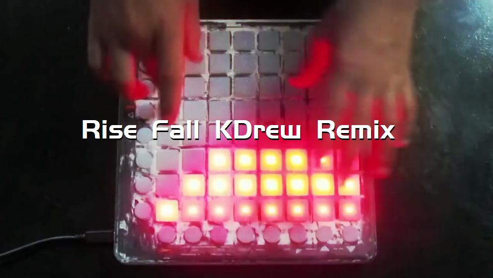 Rise Fall KDrew Remix[打击垫工程下载]