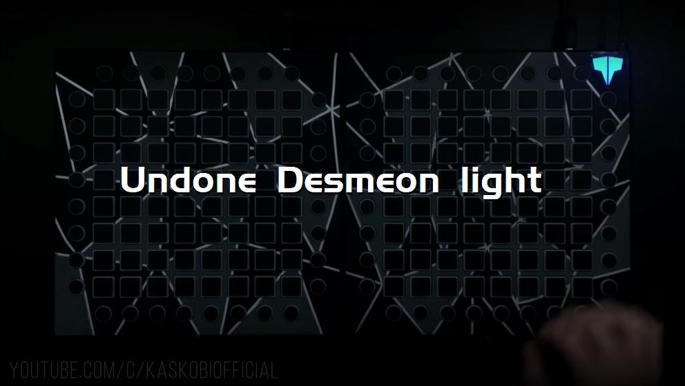 Undone Desmeon light[打击垫工程下载]