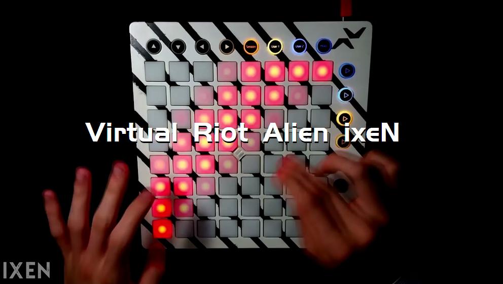 Virtual Riot Alien ixeN[打击垫工程下载]