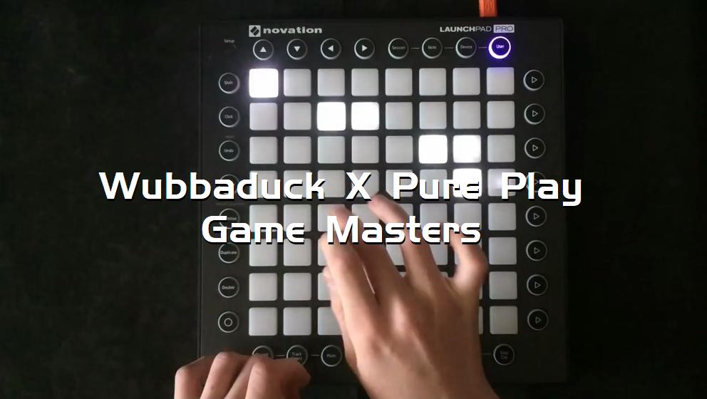 Wubbaduck X Pure Play Game Masters[打击垫工程下载]