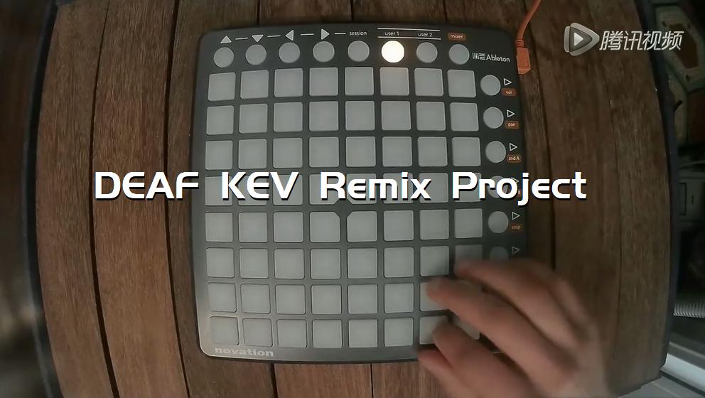 DEAF KEV Remix Project[打击垫工程下载]