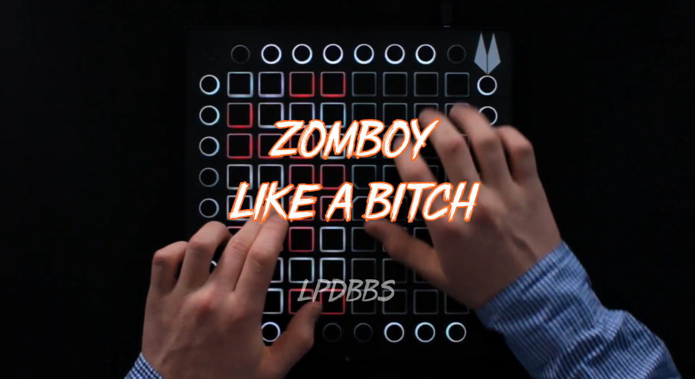 LPDBBS优化-Zomboy - Like a Bitch LPDBBS-Launchpad工程,打击垫工程下载