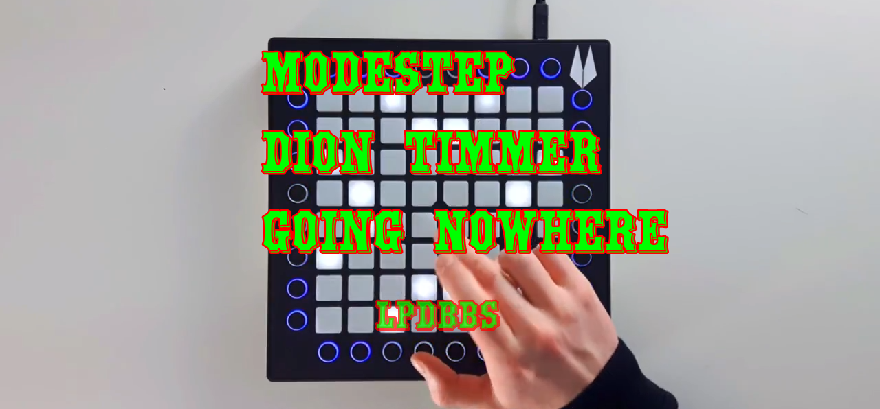 LPDBBS优化-Modestep & Dion Timmer - Going Nowhere LPDBBS-Launchpad工程,打击垫工程下载