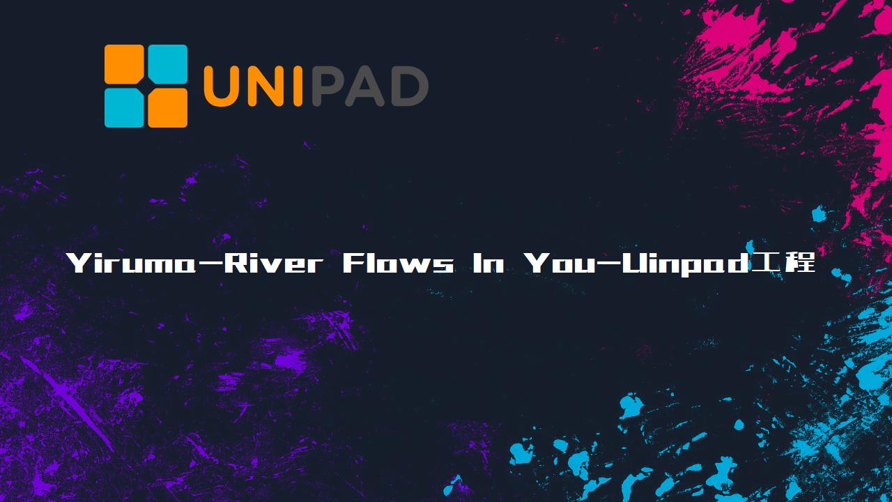 Yiruma-River Flows In You-LPDBBS-Uinpad工程下载