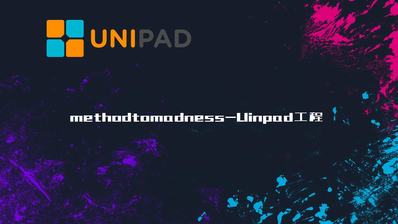 methodtomadnessUinpad工程下载