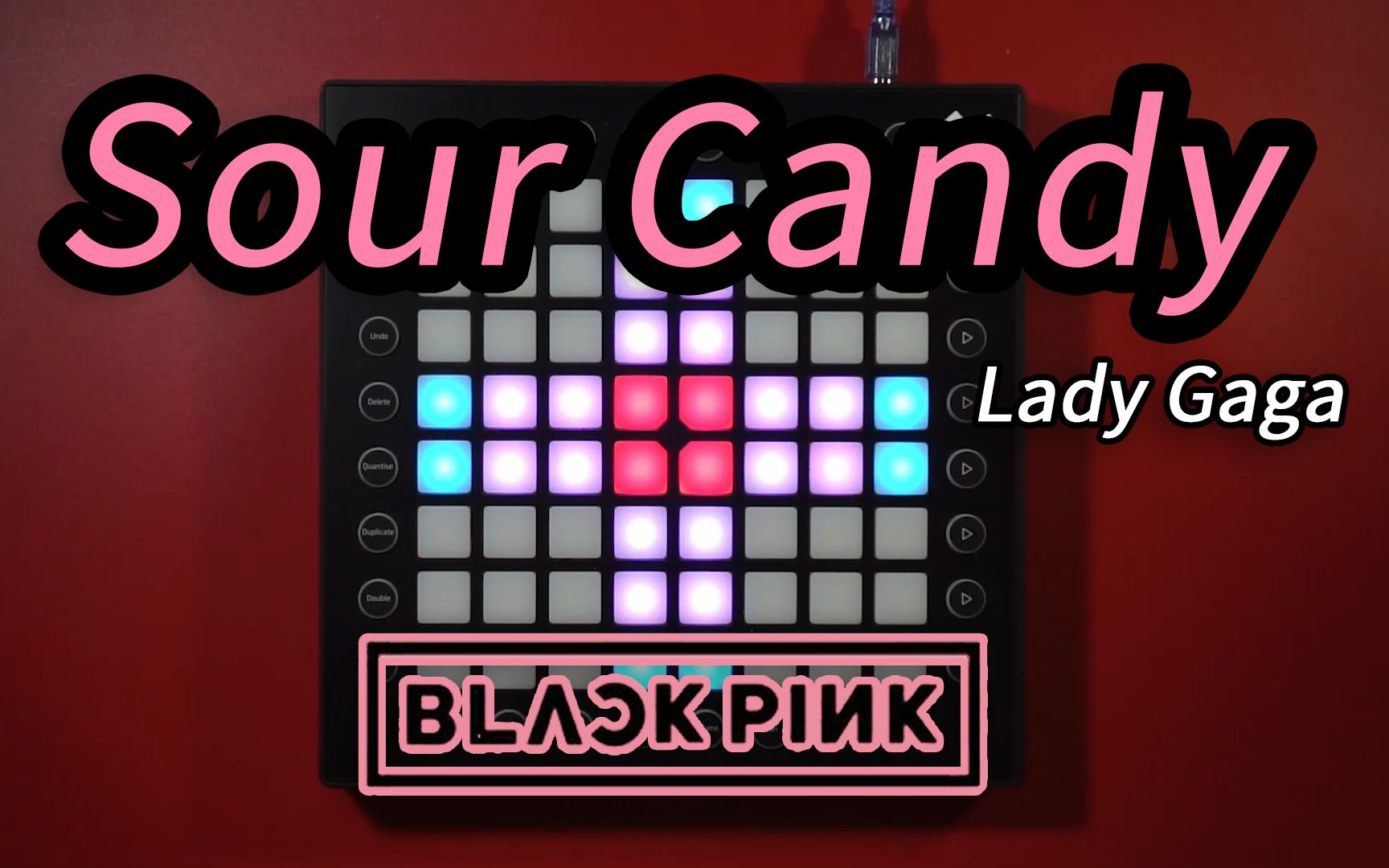 【大亮】请你吃酸糖 Lady Gaga,BLACKPINK - Sour Candy //launchpad GH Cover